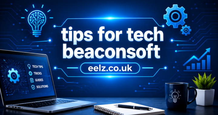 Tips for Tech-Heads Beaconsoft
